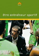 Etre Entraineur Sportif