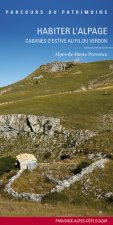 Habiter L'Alpage, Cabanes D'Estive