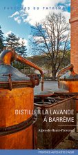 Distiller La Lavande A Barreme