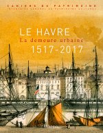 Le Havre, La Demeure Urbaine