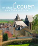 Écouen, Un Balcon Sur La Plaine De France
