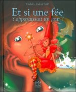 Et si une fée t'apparaissait un jour ?