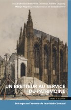 UN BRETTEUR AU SERVICE DU PATRIMOINE