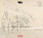 LES VOYAGES EN NUBIE ET AU SOUDAN DE LOUIS MAURICE ADOLPHE LINANT DE BELLEFONDS.