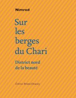 SUR LES BERGES DU CHARI, DISTRICT NORD DE LA BEAUTE
