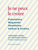 JE NE PEUX LE CROIRE