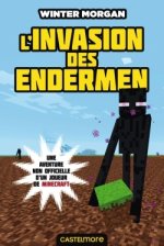 Minecraft - Les Aventures non officielles d'un joueur, T3 : L'invasion des Endermen