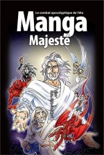 La Bible Manga Majesté, VOLUME 6
