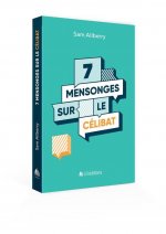 7 mensonges sur le célibat