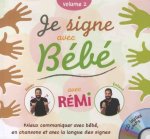 JE SIGNE AVEC BEBE - VOLUME 2