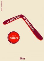 La stratégie du boomerang