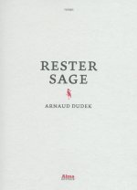 Rester sage