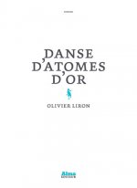 Danse d'atomes d'or