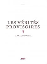 Les Vérités provisoires