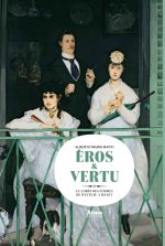Eros & vertu