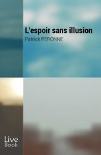 L'espoir sans illusion