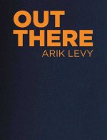 Out There - ARIK LEVY