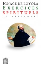 Exercices spirituels - Le testament