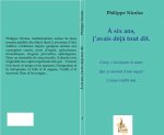 A six ans j'avais déjà tout dit (Ouvrage en deux volumes)