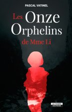 Les Onze Orphelins de Mme Li