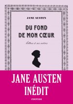 DU FOND DE MON COEUR - LETTRES A SES NIECES