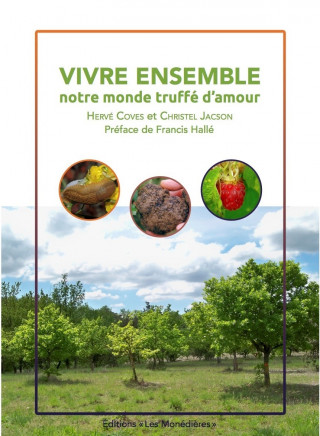 Vivre ensemble, un monde truffé d'amour (Hervé,JACSON)(Miękka)