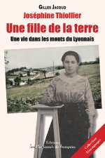 Joséphine Thiollier - une fille de la terre