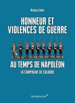 HONNEUR ET VIOLENCES DE GUERRE AU TEMPS DE NAPOLEON