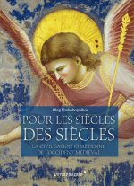 POUR LES SIECLES DES SIECLES
