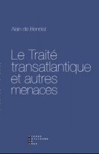 Le Traité Transatlantique Et Autres Menaces Essai