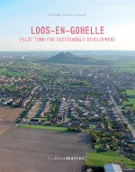 Loos-en-Gohelle. Pilot town for sustainable development