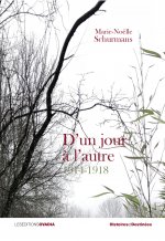 D'un jour à l'autre 1914 - 1918