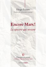 Encore Marx: Le spectre qui revient