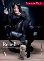 Rebelle - Vers une éthique philosophique