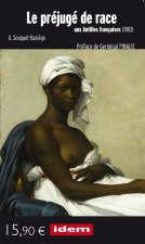 Le Préjugé de race aux Antilles françaises (1883) | Préface de Germinal Pinalie