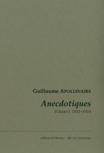 Anecdotiques. Volume 1 (Avril 1911-Mars 1914)