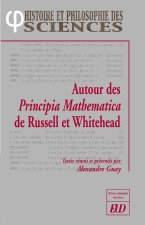AUTOURS DES PRINCIPIA MATHEMATICA DE RUSSEL ET WHITEHEAD