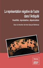 REPRESENTATION NEGATIVE DE L AUTRE DANS L ANTIQUITE