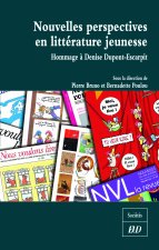 NOUVELLES PERSPECTIVES EN LITTÉRATURE JEUNESSE