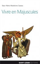 Vivre en majuscules - 