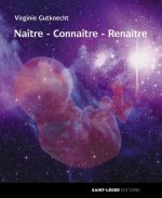 Naître - connaître – renaître