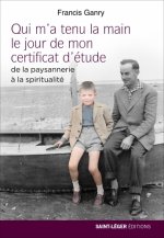 Qui m'a tenu la main le jour de mon certificat d’études