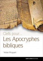 Les apocryphes bibliques - ce qu'en disent les chrétiens