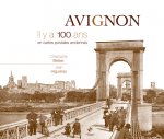 Avignon il y a 100 ans
