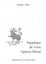 Supplique de votre agneau blessé - L146