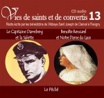 3 vies de saints ou de convertis T13 -- capitaine Darreberg et la Salette, Benoîte Rencurel et Notre-Dame du Laus - le péché - CD313