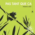 PAS TANT QUE CA