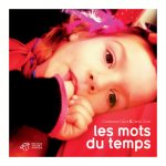 LES MOTS DU TEMPS