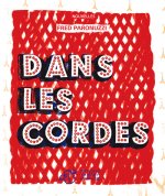 dans les cordes