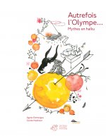 autrefois l'olympe...mythes en haiku